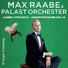 Max Raabe & Palast Orchester - Hummel streicheln 28.11.2026 Festspielhaus Baden-Baden