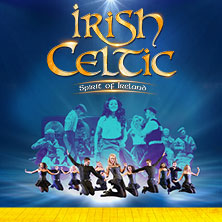 Irish Celtic - Spirit of Ireland 26.08.2027 Oper Leipzig - Opernhaus