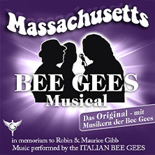 Massachusetts - Bee Gees Musical 22.04.2026 Kurhaus Baden-Baden
