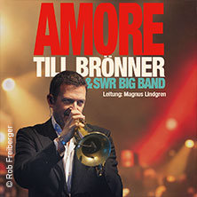 Till Brönner & SWR Big Band - AMORE 29.05.2027 Festspielhaus Baden-Baden