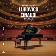 The Music of Ludovico Einaudi: Tribute - Klavierkonzert 27.09.2026 Asamsaal im Schloss Ettlingen