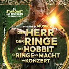 Der Herr der Ringe & Der Hobbit - Das Konzert 06.04.2026 Bürgerhaus Neuer Markt