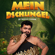 Mein Dschungel by Serdar Karibik 22.10.2026 Rantastic Livebühnen & Eventlocations