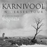 Karnivool - In Verses Tour + Special Guests
